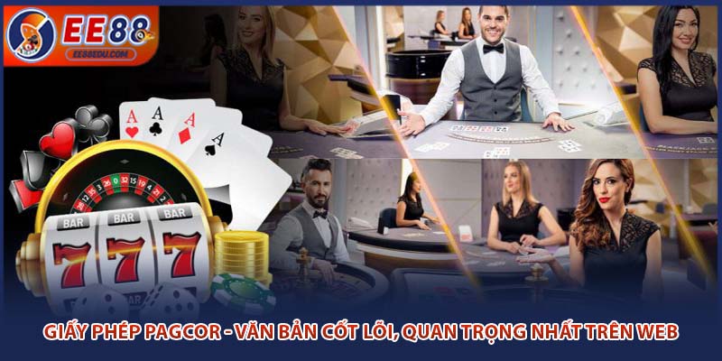 Giấy phép PAGCOR - Văn bản cốt lõi, quan trọng nhất trên web